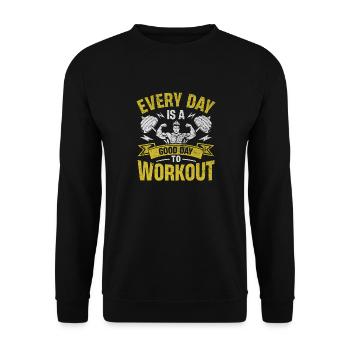 Every Day Is A Good Day To Workout - Unisex Sweatshirt - black - Front - Alina (178cm) & Michal (187cm)