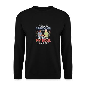 Je suis un aidant naturel parce que c’est ce dont mon âme s’occupe - Sweat-shirt Unisexe - noir - Devant - Alina (178cm) & Michal (187cm)