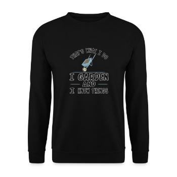 Gardening Garden And Know Things Funny Gardener - Unisex Sweatshirt - black - Front - Alina (178cm) & Michal (187cm)