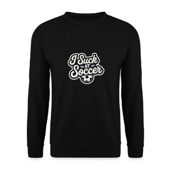 I Suck At Soccer 16 - Unisex Pullover - Schwarz - Vorne - Alina (178cm) & Michal (187cm)
