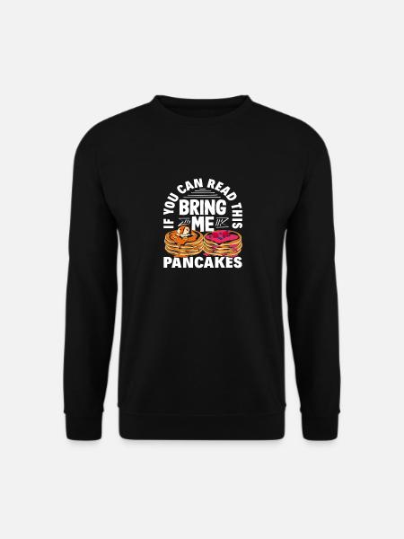 Pancakes bring me joy - Unisex Sweatshirt - black
