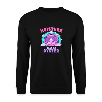 moisture than an oyster embarrassing inappropriate - Unisex Sweatshirt - black - Front - Alina (178cm) & Michal (187cm)