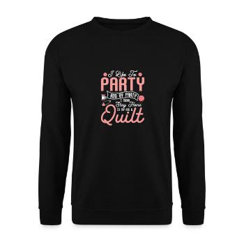I Like To Party And By Party Quilting Quilter - Unisex Sweatshirt - black - Front - Alina (178cm) & Michal (187cm)