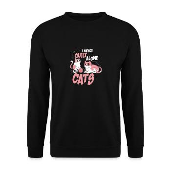 I Never Quilt Alone I Have Cats Quilter Quilting - Unisex Sweatshirt - black - Front - Alina (178cm) & Michal (187cm)