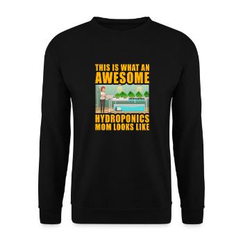 This is what an awesome Hydroponics Mom looks like - Unisex Sweatshirt - black - Front - Alina (178cm) & Michal (187cm)