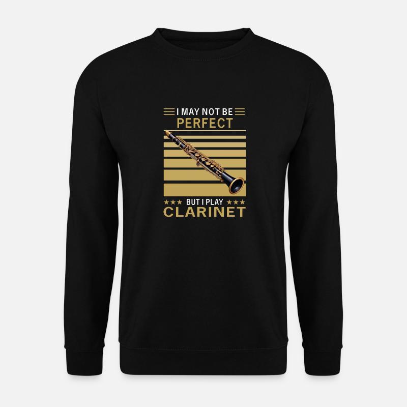I MAY NOT BE PERFECT CLARINET - Unisex Pullover - Schwarz