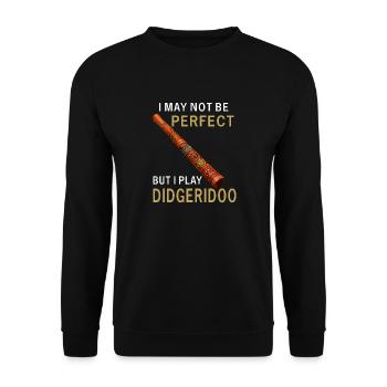 DIDGERIDOO I MAY NOT BE PERFECT - Unisex Sweatshirt - black - Front - Alina (178cm) & Michal (187cm)
