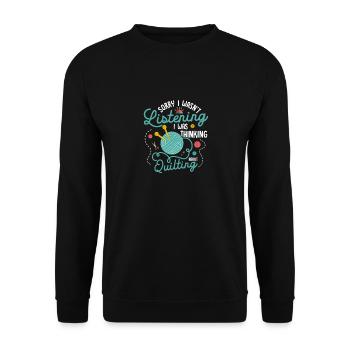 I Was Thinking About Quilting Quilter Quilting - Unisex Sweatshirt - black - Front - Alina (178cm) & Michal (187cm)