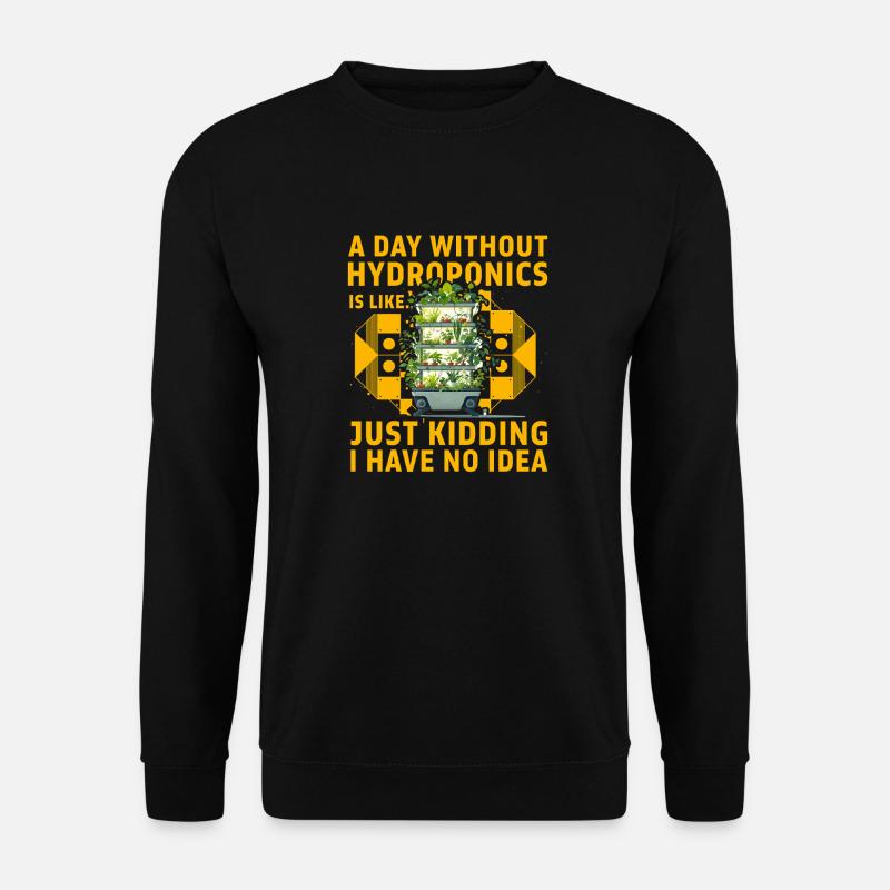 Hydroponics - Unisex Sweatshirt - black