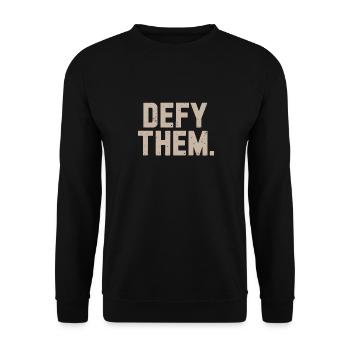 Défiez-les Résistez Ne vous conformez pas - Sweat-shirt Unisexe - noir - Devant - Alina (178cm) & Michal (187cm)