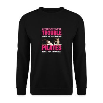 Pilates Together We Are Trouble - Unisex Sweatshirt - black - Front - Alina (178cm) & Michal (187cm)