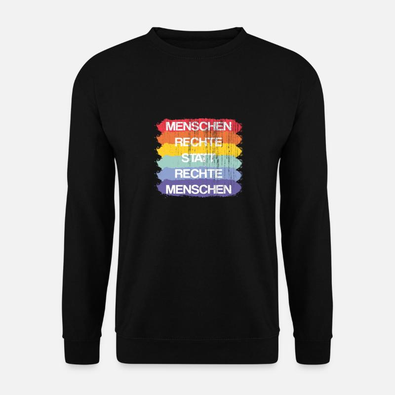 Menschenrechte statt rechte Menschen Demokratie - Unisex Pullover - Schwarz