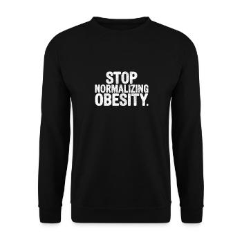 Stoppen Sie die Normalisierung von Fettleibigkeit - Unisex Pullover - Schwarz - Vorne - Alina (178cm) & Michal (187cm)