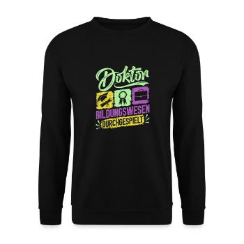 Doktortitel DOKTOR BILDUNGSWESEN DURCHGESPIELT - Unisex Pullover - Schwarz - Vorne - Alina (178cm) & Michal (187cm)