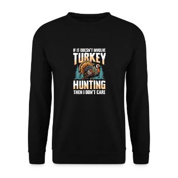 Truthahnjagd Abenteuer: Ich Will Nur Putenjagd - Unisex Pullover - Schwarz - Vorne - Alina (178cm) & Michal (187cm)