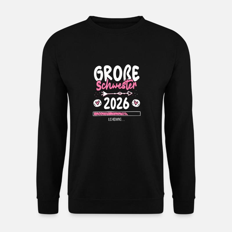 Große Schwester 2026 Loading - Unisex Pullover - Schwarz