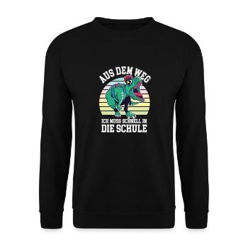Aus Dem Weg Ich Muss In Die Schule Dinosaurier - Unisex Pullover - Schwarz - Vorne - Alina (178cm) & Michal (187cm)