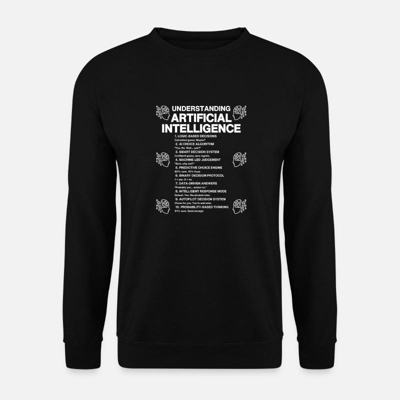 Understanding Artificial Intelligence – AI Humor - Unisex Pullover - Schwarz