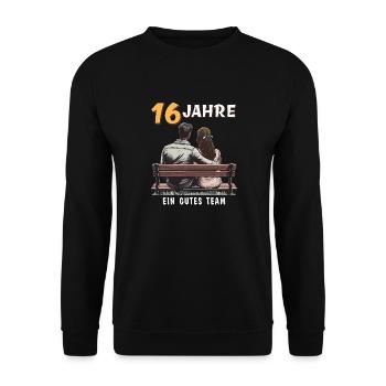 16 YEARS A GOOD TEAM MAN WOMAN - Unisex Sweatshirt - black - Front - Alina (178cm) & Michal (187cm)