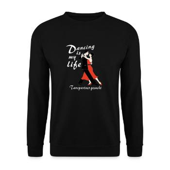 Dancing is my life Tanzpartner - Unisex Pullover - Schwarz - Vorne - Alina (178cm) & Michal (187cm)