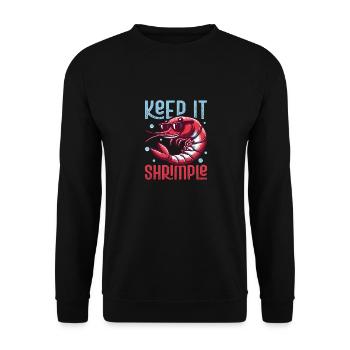 Keep It Shrimple Shrimp Lover Seafood - Unisex Pullover - Schwarz - Vorne - Alina (178cm) & Michal (187cm)