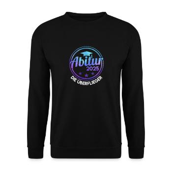 ABITUR 2025 DIE ÜBERFLIEGER Abiturient Lustiges - Unisex Pullover - Schwarz - Vorne - Alina (178cm) & Michal (187cm)