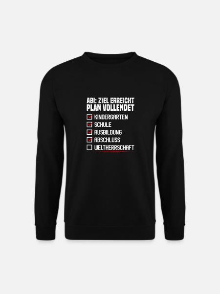 Abitur ABI ZIEL ERREICHT PLAN VOLLENDET Lustiges - Unisex Pullover - Schwarz