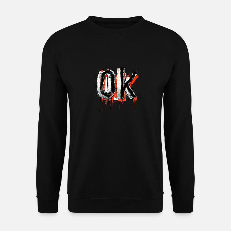 Ausdrucksstarkes Ok Graffiti Design in Weiß und - Unisex Pullover - Schwarz
