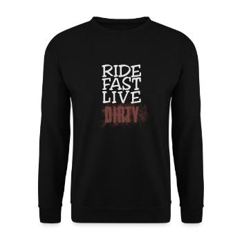 RIDE FAST LIVE DIRTY – Mountain Bike - Motocross - Unisex Sweatshirt - black - Front - Alina (178cm) & Michal (187cm)