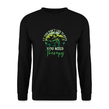 Jardinage amateur de plantes si vous ne le faites pas - Sweat-shirt Unisexe - noir - Devant - Alina (178cm) & Michal (187cm)
