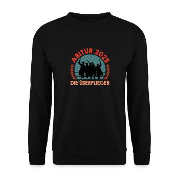 ABITUR 2025 DIE ÜBERFLIEGER Abiturient Lustiges - Unisex Pullover - Schwarz - Vorne - Alina (178cm) & Michal (187cm)