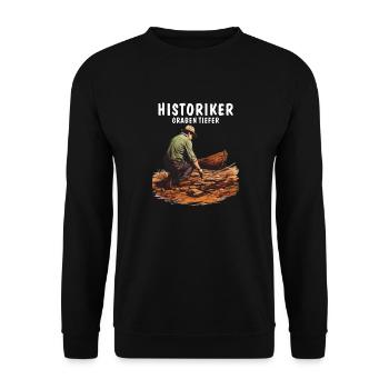 LES HISTORIENS CREUSENT PLUS PROFONDÉMENT - Sweat-shirt Unisexe - noir - Devant - Alina (178cm) & Michal (187cm)