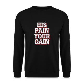 His Pain Your Gain 2 - Unisex Pullover - Schwarz - Vorne - Alina (178cm) & Michal (187cm)
