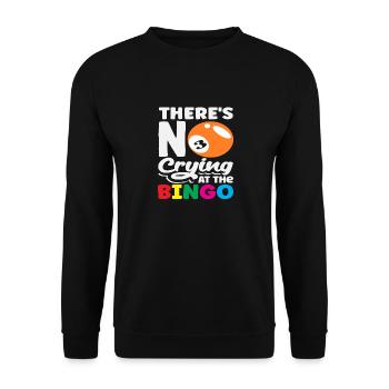 Bingo : Pas de pleurs pour les joueurs de bingo - Sweat-shirt Unisexe - noir - Devant - Alina (178cm) & Michal (187cm)