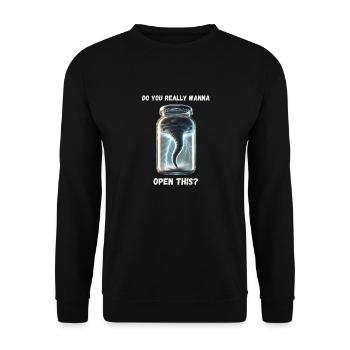 Tornade. Êtes-vous sûr de vouloir l’ouvrir ? - Sweat-shirt Unisexe - noir - Devant - Alina (178cm) & Michal (187cm)