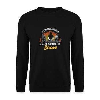 Si je voulais un ingénieur du son en retour - Sweat-shirt Unisexe - noir - Devant - Alina (178cm) & Michal (187cm)