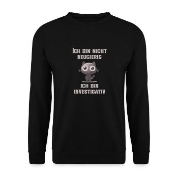 Lustiger Spruch Neugierig Katze Investigativ Spaß - Unisex Pullover - Schwarz - Vorne - Alina (178cm) & Michal (187cm)