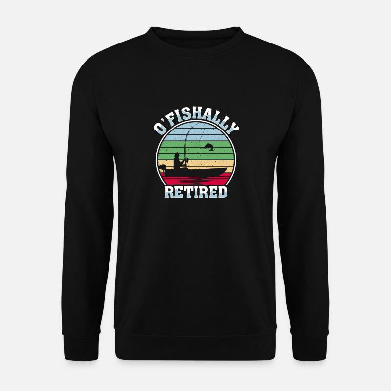 O'Fishally Retired - Unisex Sweatshirt - black