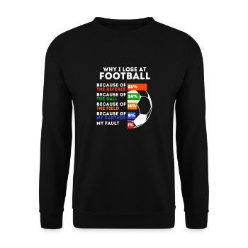 Funny Soccer Saying Soccer Player - Unisex Sweatshirt - black - Front - Alina (178cm) & Michal (187cm)