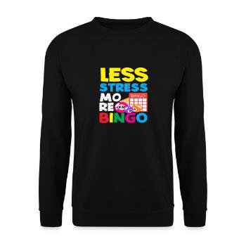 Moins de stress, plus de joueurs de bingo - Sweat-shirt Unisexe - noir - Devant - Alina (178cm) & Michal (187cm)