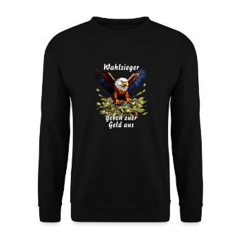 Wahlsieger geben euer Geld aus - Unisex Pullover - Schwarz - Vorne - Alina (178cm) & Michal (187cm)