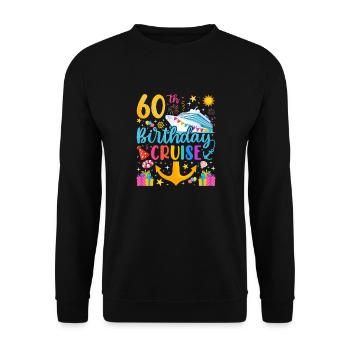 60th Birthday Cruise V3 - Unisex Sweatshirt - black - Front - Alina (178cm) & Michal (187cm)