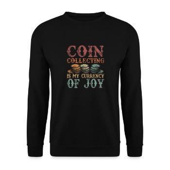 Numismatics Coin Collector Art - Unisex Sweatshirt - black - Front - Alina (178cm) & Michal (187cm)