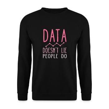 Daten lügen nicht, Menschen machen Datenanalysten - Unisex Pullover - Schwarz - Vorne - Alina (178cm) & Michal (187cm)