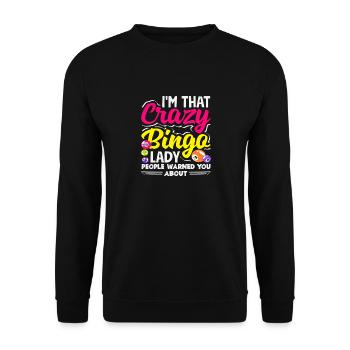 Folle Bingo Lady Bingo Joueuse de Bingo - Sweat-shirt Unisexe - noir - Devant - Alina (178cm) & Michal (187cm)
