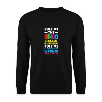 Bingo Announcer Always Has Right Design - Unisex Sweatshirt - black - Front - Alina (178cm) & Michal (187cm)