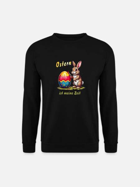 OSTERHASE Ostern ist meine Zeit - Unisex Pullover - Schwarz