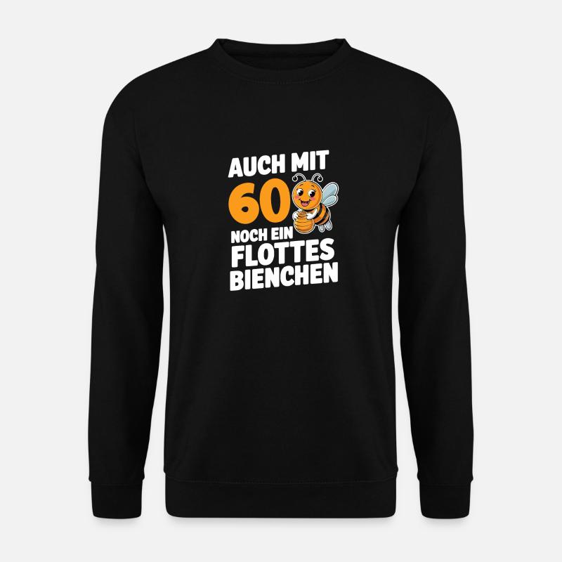 60. Geburtstag 60 Jahre Flottes Bienchen Frau - Unisex Pullover - Schwarz