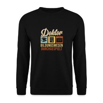 DOKTOR BILDUNGSWESEN DURCHGESPIELT Doktor Lustig - Unisex Pullover - Schwarz - Vorne - Alina (178cm) & Michal (187cm)
