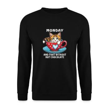 CAT MUG MONDAY AND THAT WITHOUT HOT CHOCOLATE - Unisex Sweatshirt - black - Front - Alina (178cm) & Michal (187cm)